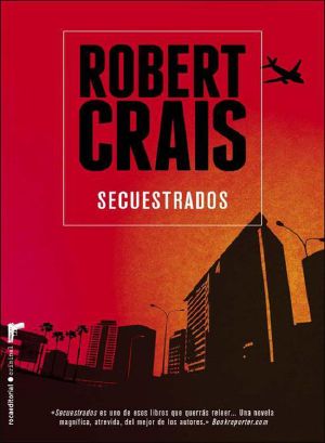 [Elvis Cole 13] • Secuestrados